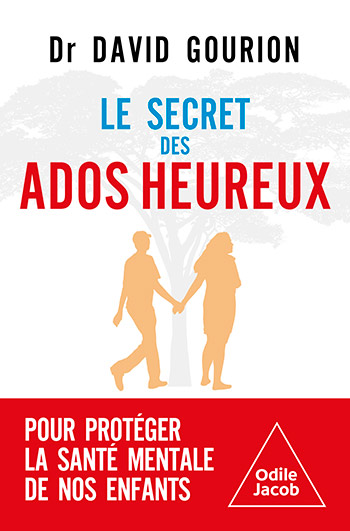 Secret des ados heureux (Le)