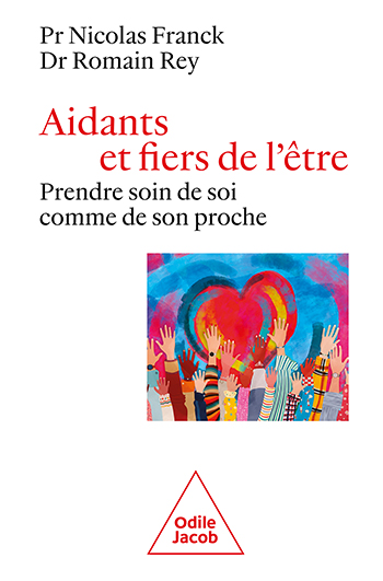 Aidants et fiers de l'être - Prendre soin de soi comme de son proche