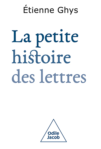 Petite Histoire des lettres (La)