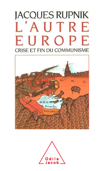 Other Europe (The) - The Crisis and End of Communism