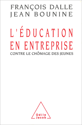 Éducation en entreprise (L') - Contre le chômage des jeunes