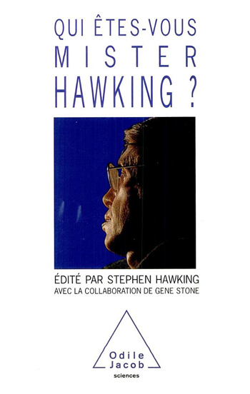 Who are you, Mister Hawking?