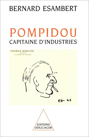 Pompidou, Captain of Industry