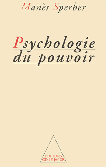 Psychology of Power (The)