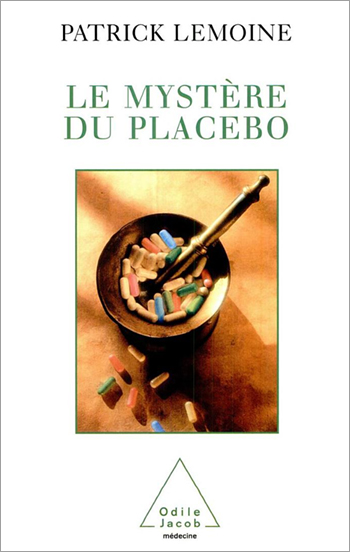 Mystery of the Placebo (The)