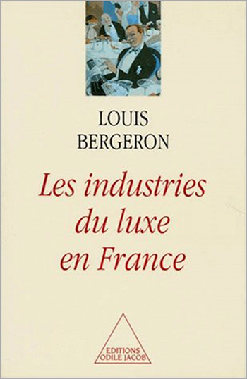 Industries de luxe en France (Les)