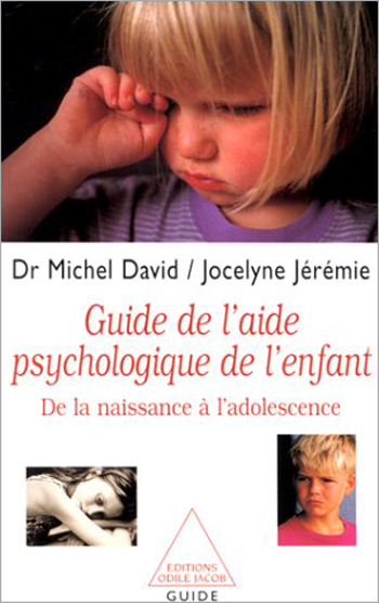 A Guide to Psychological Help for Children - From Birth to Adolescence