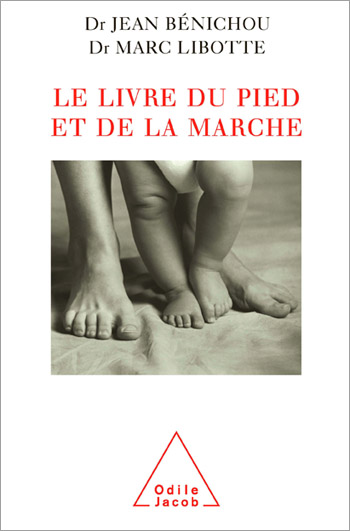 Livre du pied et de la marche (Le)