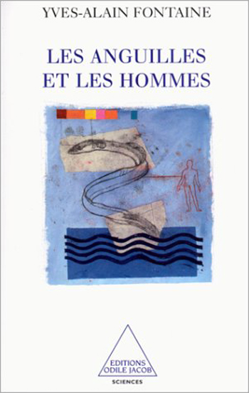 Anguilles et les Hommes (Les)