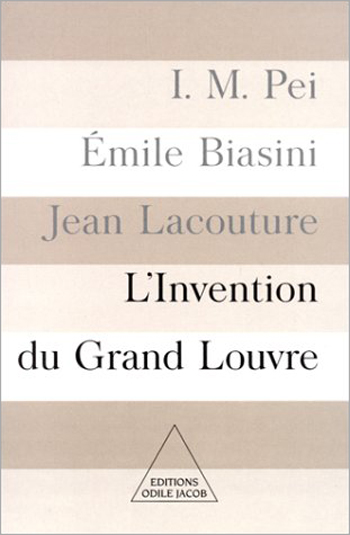 Invention du Grand Louvre (L')