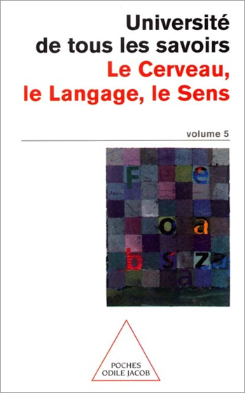 Volume 5: The Brain, Language, Meaning