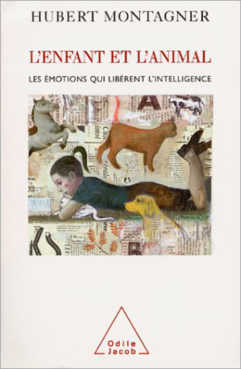 Child and Animal - The Emotions Which Liberate Intelligence