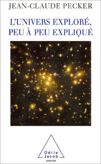 Universe Explored and Gradually Explained (The)