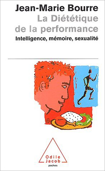 Performance Diet (Coll. Poche) - Intelligence, Memory, Sexuality