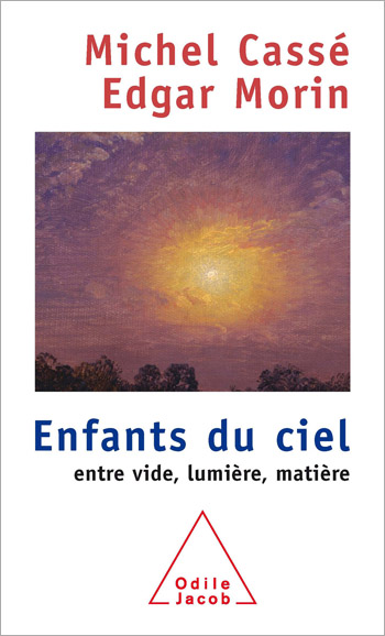 Enfants du ciel - Entre vide, lumière, matière