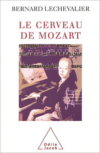 Cerveau de Mozart (Le)
