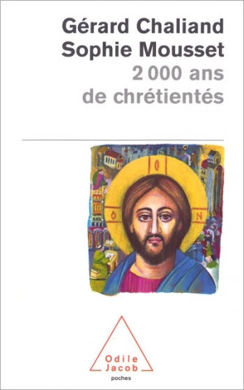 2 000 ans de chrétientés - Guide historique