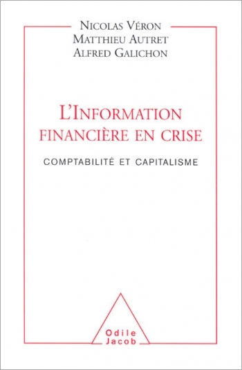 Information financière en crise (L') - Comptabilité et capitalisme