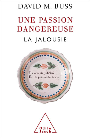 Une passion dangereuse - La Jalousie
