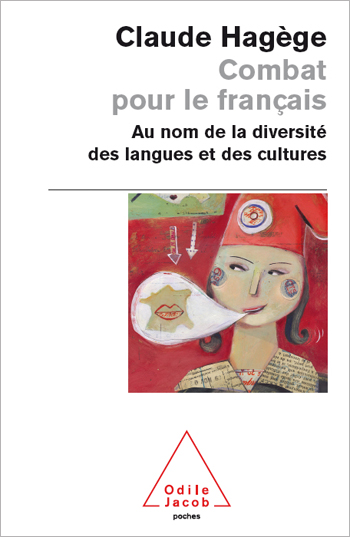 Combat pour le français - Au nom de la diversité des langues et des cultures