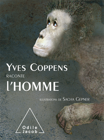 Yves Coppens Recounts The Story of Man
