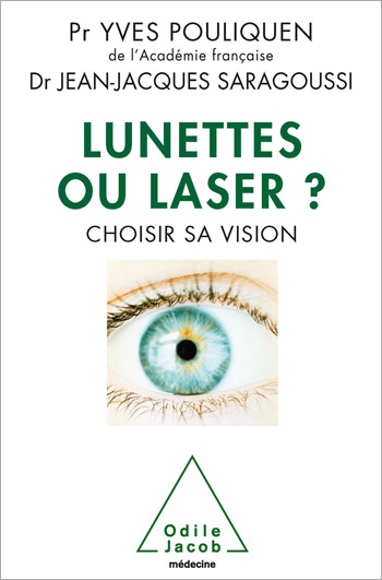 Lunettes ou laser ? - Choisir sa vision