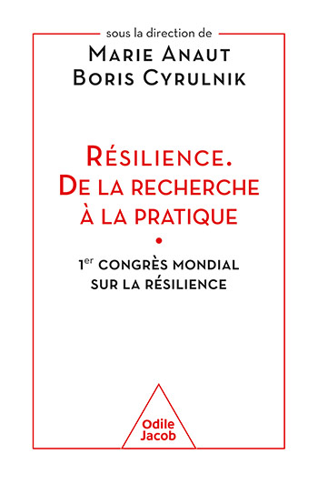 Résilience De La Recherche à La Pratique Odile Jacob Publishing