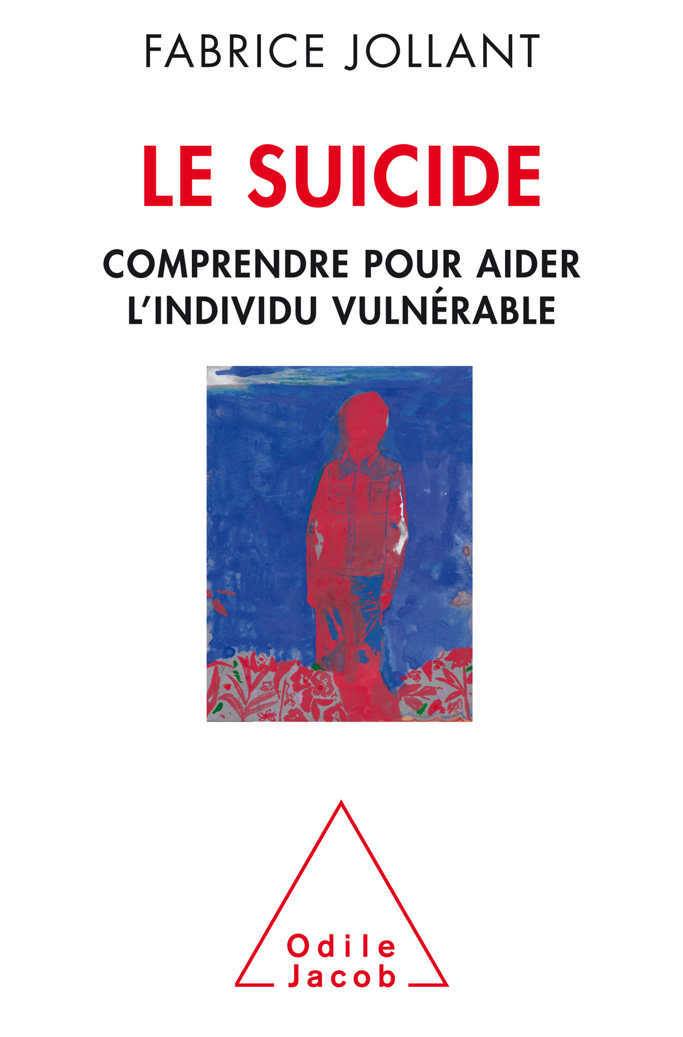 Suicide (Le) - Comprendre pour aider l’individu vulnérable