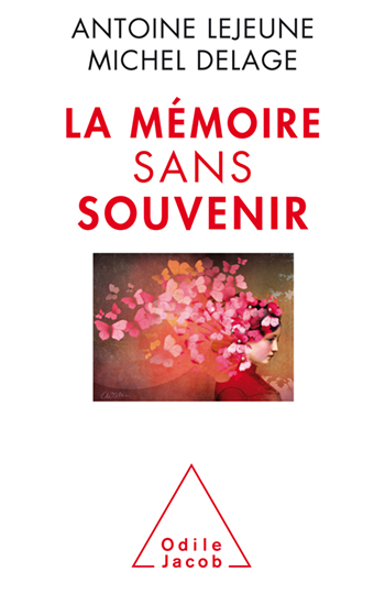 Mémoire sans souvenir (La)