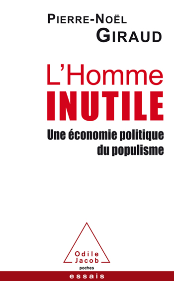 Homme inutile (L') - Une économie politique du populisme