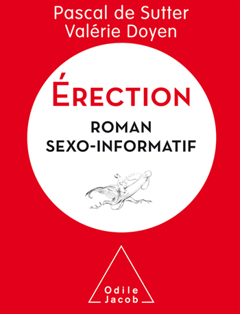 Érection - Roman sexo-informatif