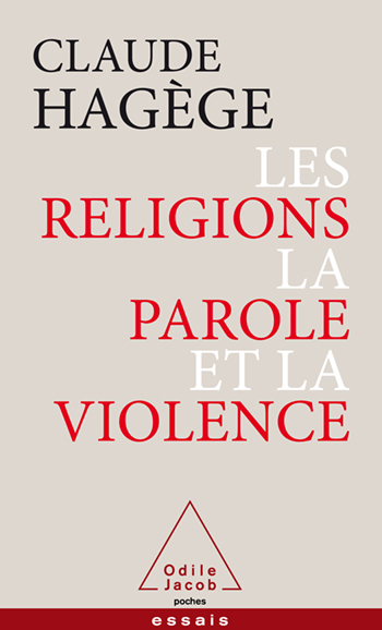 Religions, la Parole et la Violence (Les)