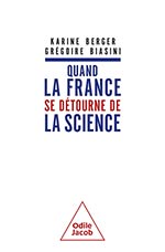Quand la France se détourne de la science